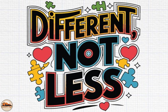 Different Not Less Graphic Tee for Crafts and Web Design