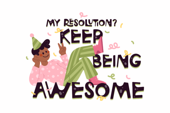 Keep Being Awesome Graphics for Crafts