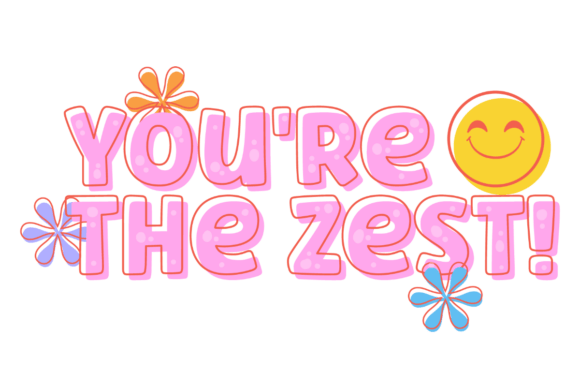 Zest of You Graphics for Crafts